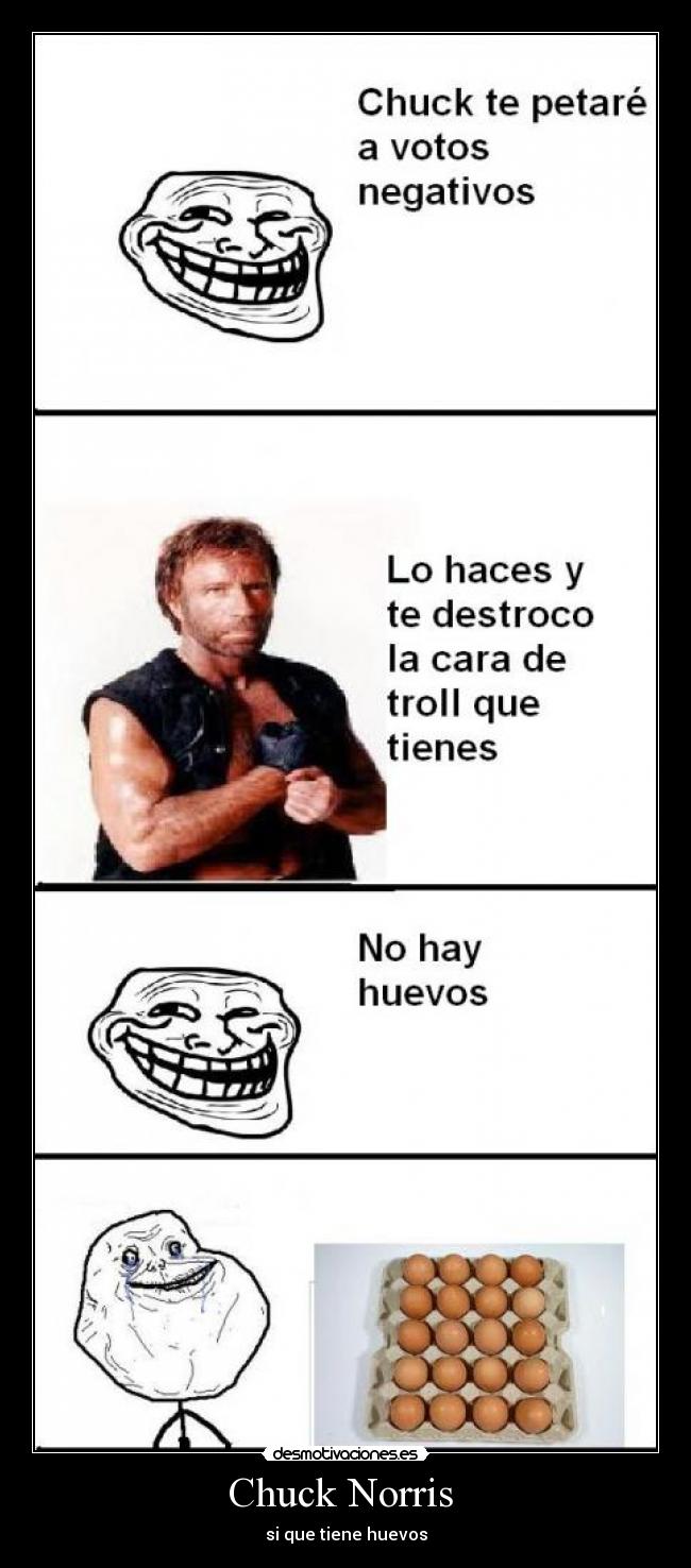 Chuck Norris - si que tiene huevos