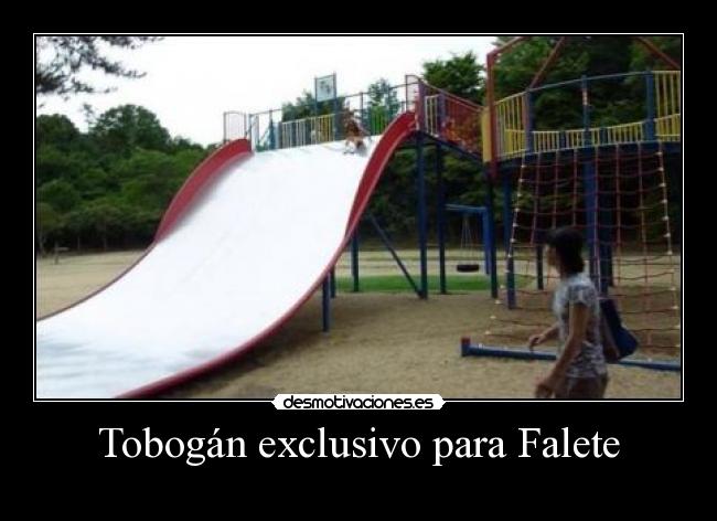 Tobogán exclusivo para Falete - 