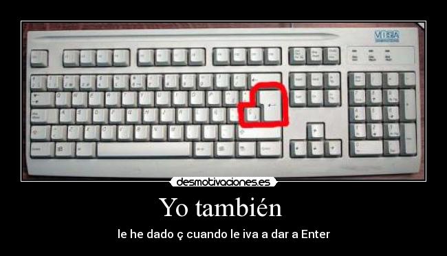 Yo también -