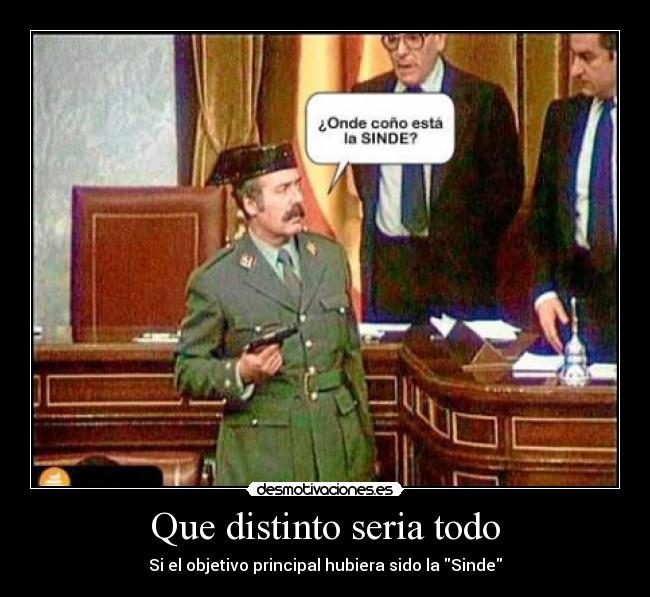 Que distinto seria todo - Si el objetivo principal hubiera sido la Sinde