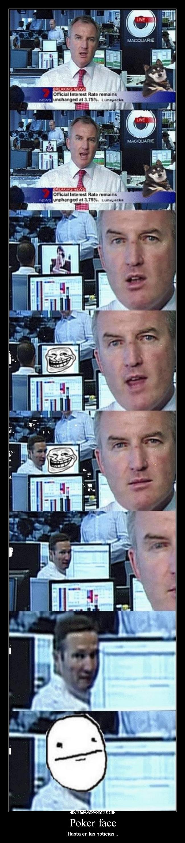 Poker face - Hasta en las noticias...