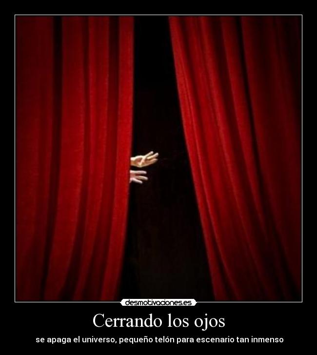 Cerrando los ojos -