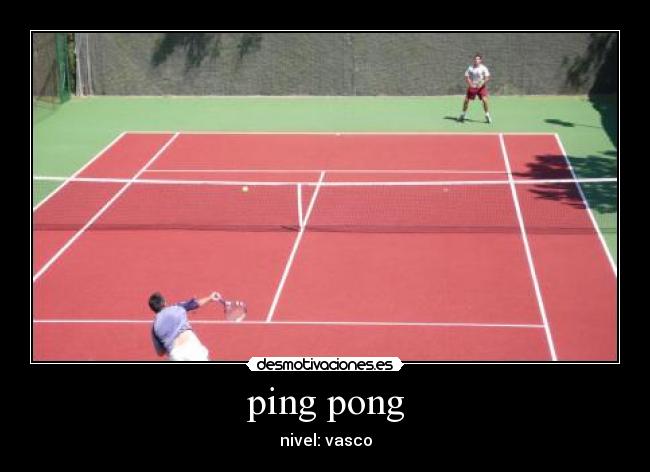ping pong - nivel: vasco