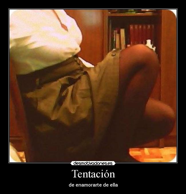 Tentación - de enamorarte de ella