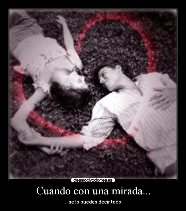 carteles cuando con una mirada desmotivaciones