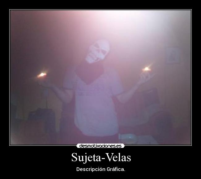 Sujeta-Velas -