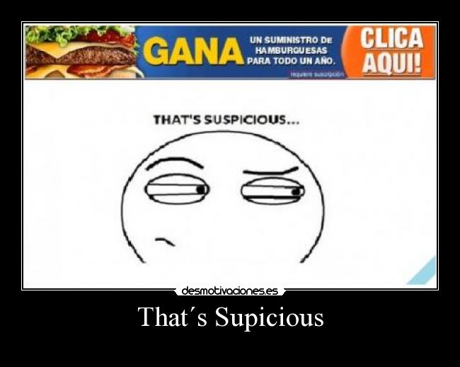 That´s Supicious - 