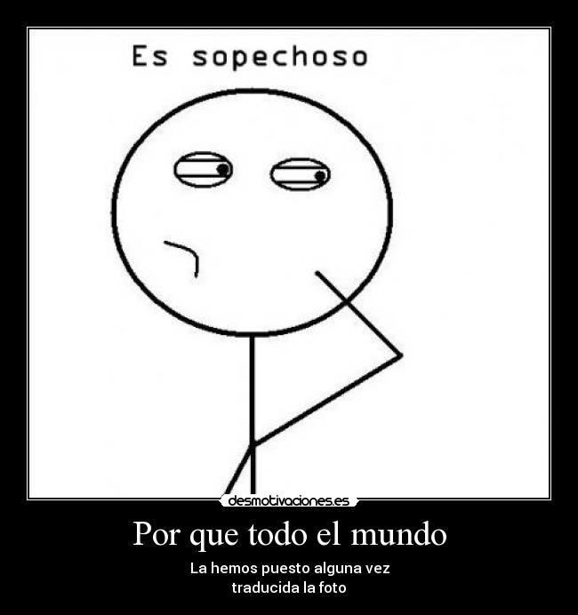 carteles mundo ermikel1997 desmotivaciones