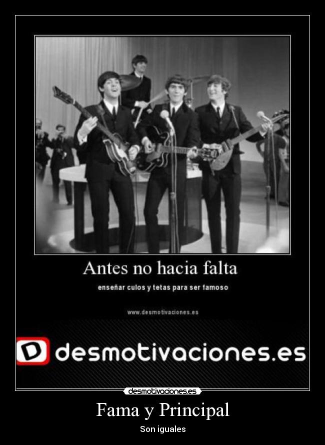 Fama y Principal - Son iguales