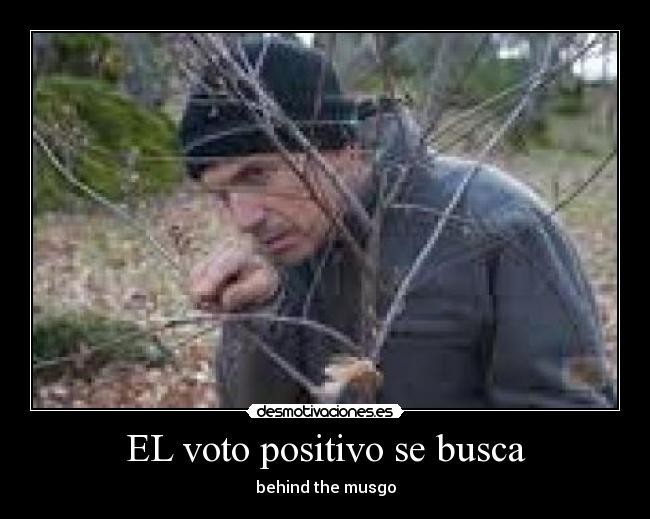 EL voto positivo se busca -