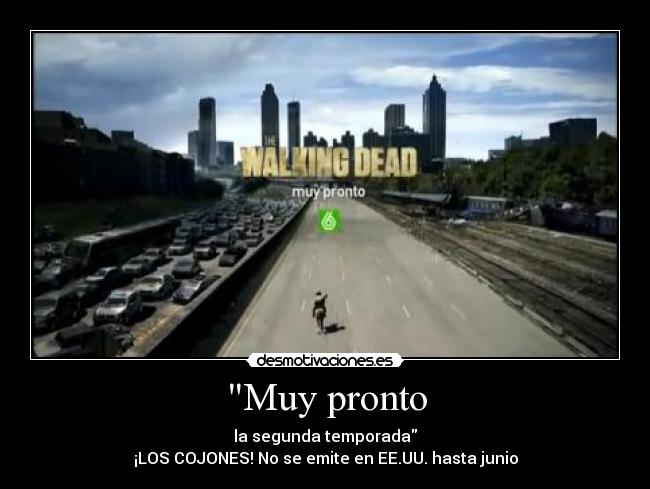 Muy pronto - la segunda temporada
¡LOS COJONES! No se emite en EE.UU. hasta junio