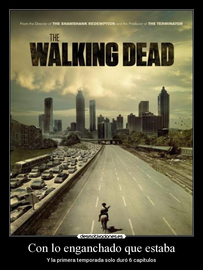 Con lo enganchado que estaba -