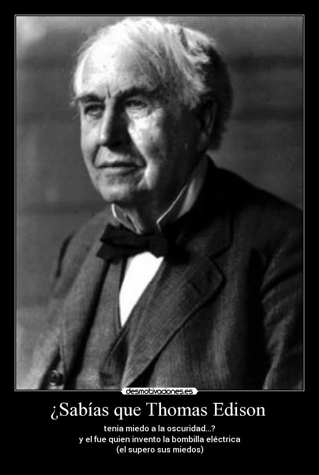 ¿Sabías que Thomas Edison  - 