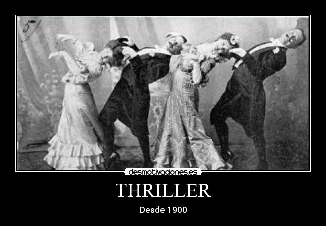 THRILLER - Desde 1900