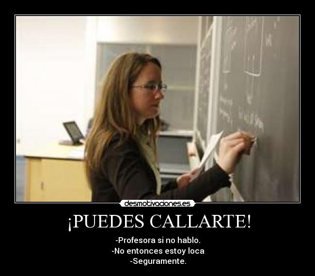 ¡PUEDES CALLARTE! - 