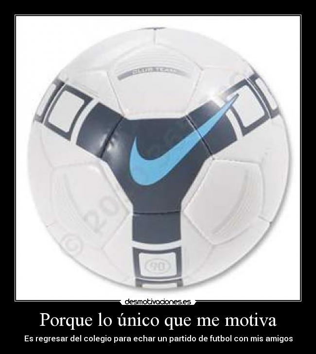 Porque lo único que me motiva - 