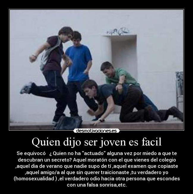 carteles luego preguntan porque los jovenes somos los mejores actores desmotivaciones