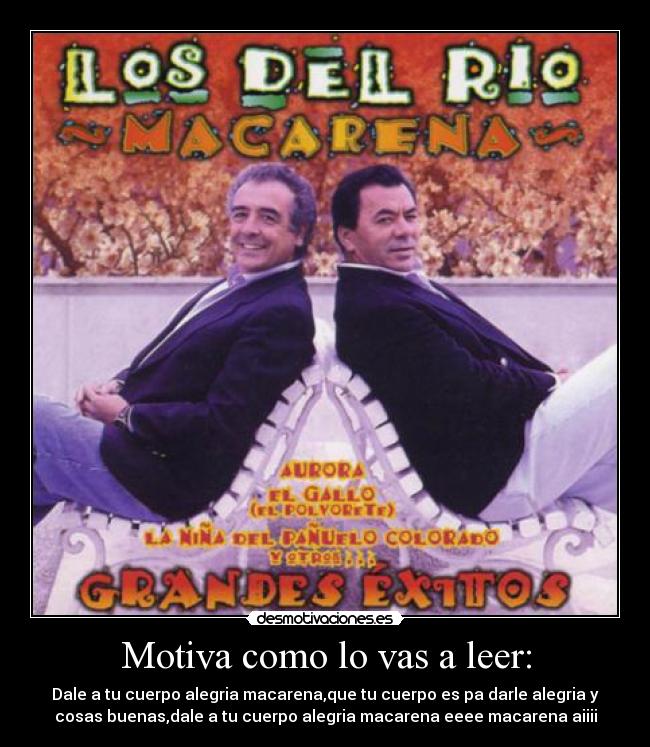 carteles macarena desmotivaciones