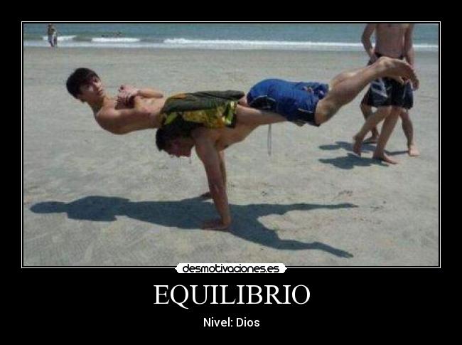 EQUILIBRIO - Nivel: Dios