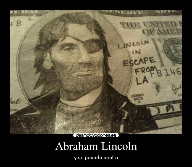 Abraham Lincoln - y su pasado oculto