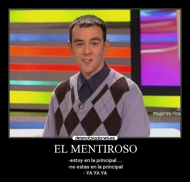 EL MENTIROSO - 