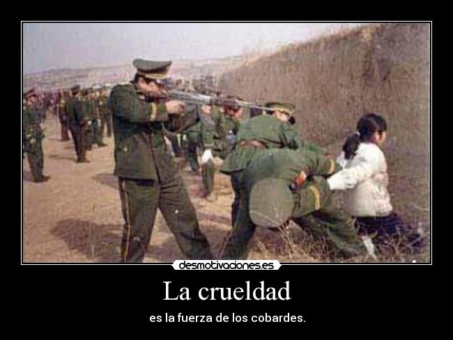 La crueldad - 