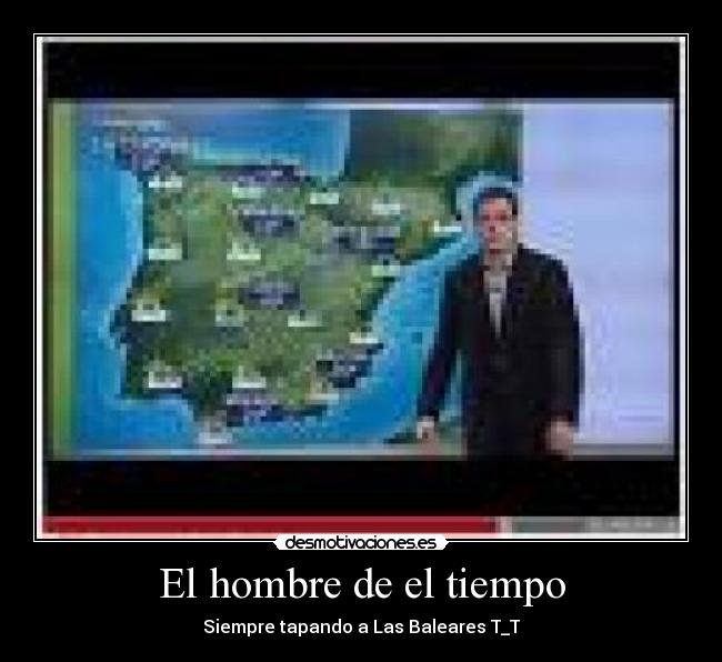 El hombre de el tiempo -