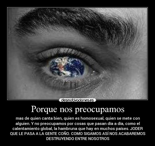 Porque nos preocupamos -