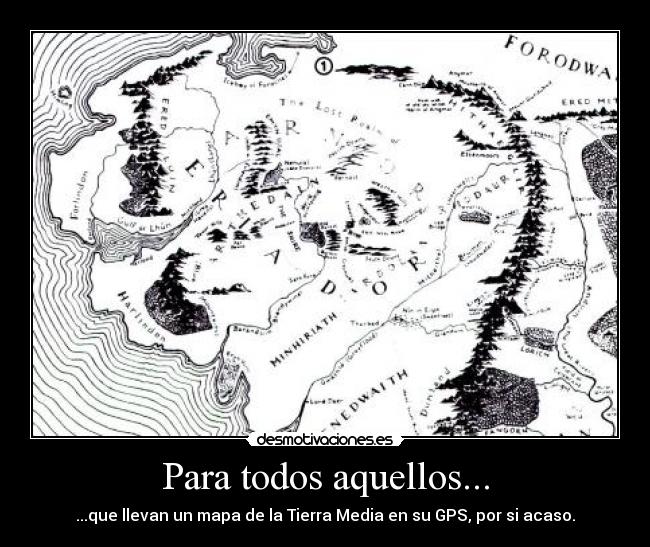 carteles aquellos tierra media desmotivaciones