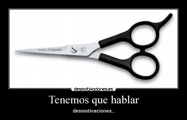 carteles tenemos que hablar febrero amor amistad desmotivaciones desmotivaciones