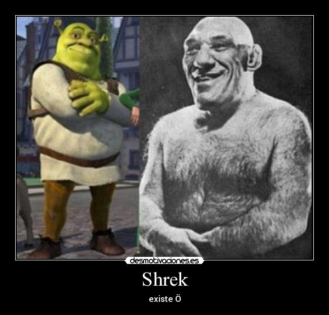 Shrek - existe Ö
