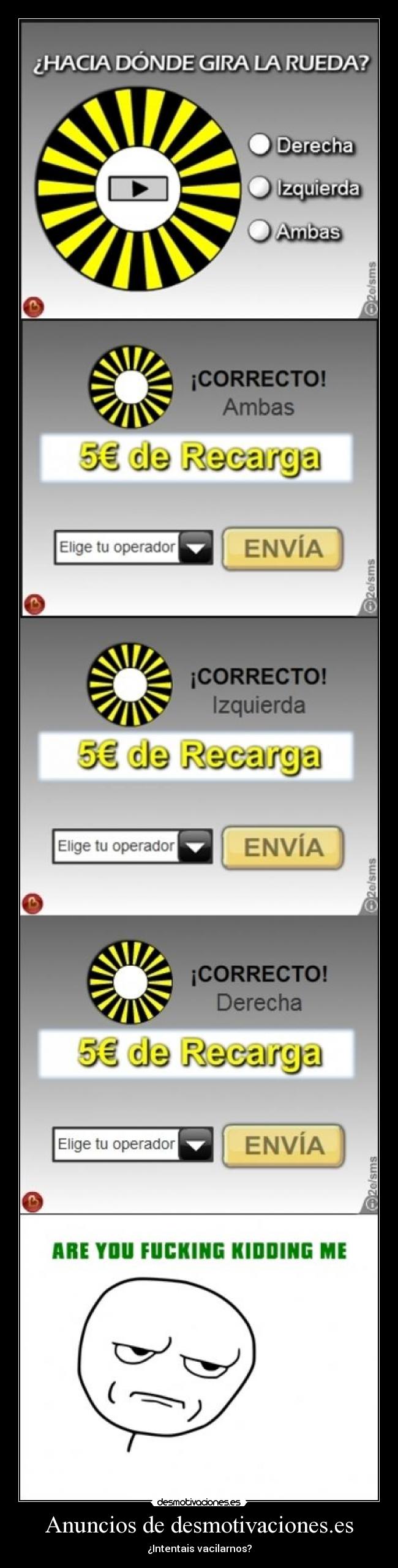 Anuncios de desmotivaciones.es - ¿Intentais vacilarnos?