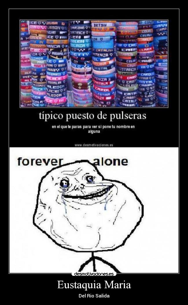 Eustaquia Maria - Del Rio Salida