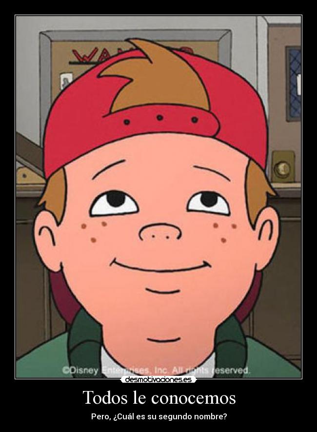 Todos le conocemos - Pero, ¿Cuál es su segundo nombre?