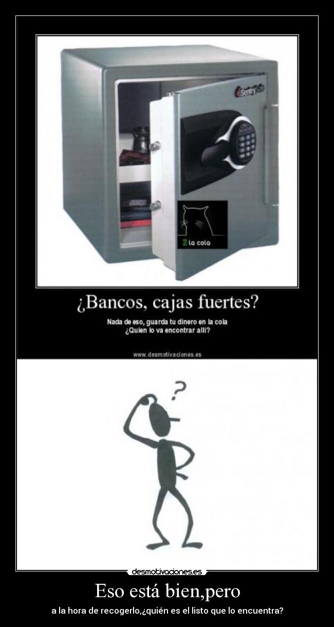 Eso está bien,pero - 