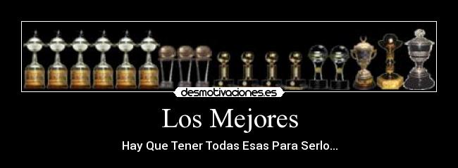 carteles boca juniors futbol argentina deporteslos mejores copas luudmiila_acosta desmotivaciones