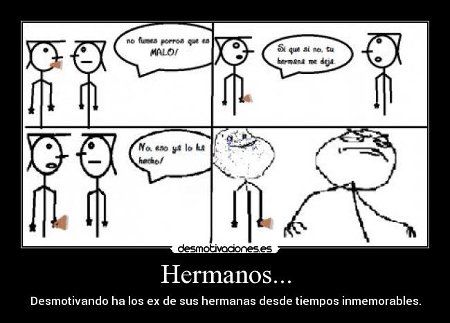Hermanos... -