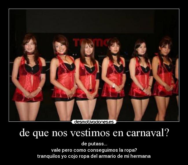 de que nos vestimos en carnaval? -