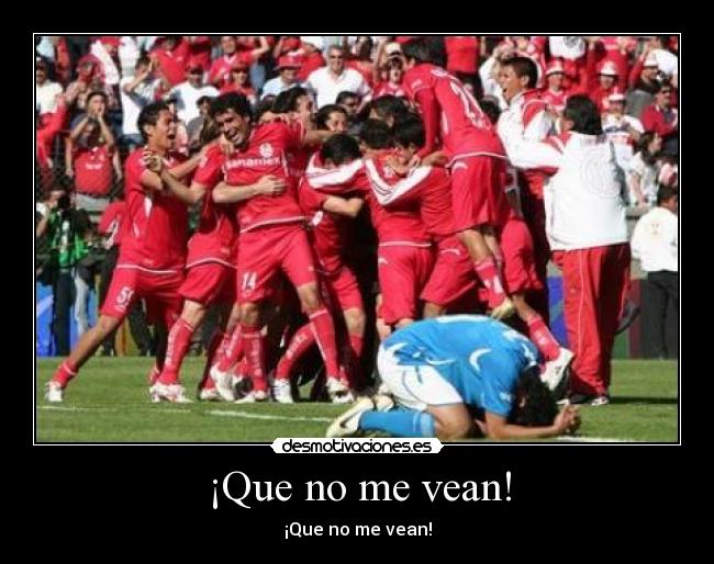 ¡Que no me vean! - 