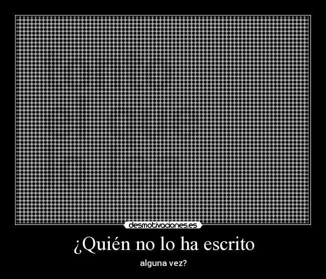 ¿Quién no lo ha escrito - 