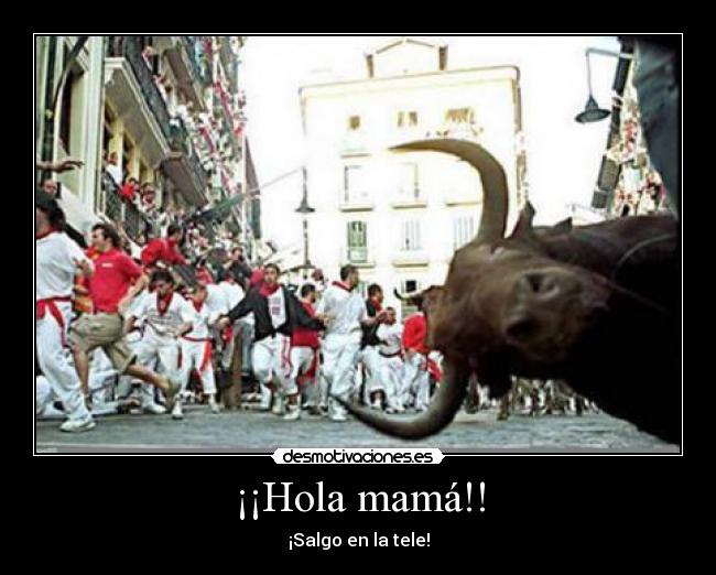 ¡¡Hola mamá!! - 