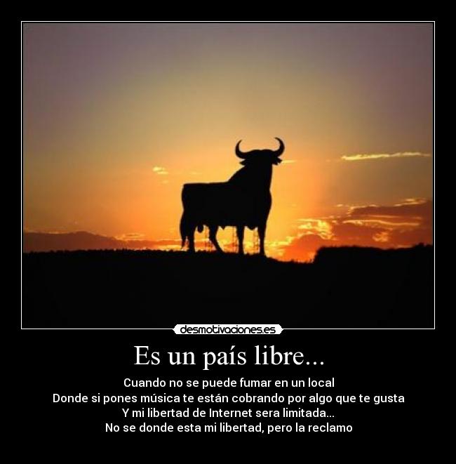 Es un país libre... -