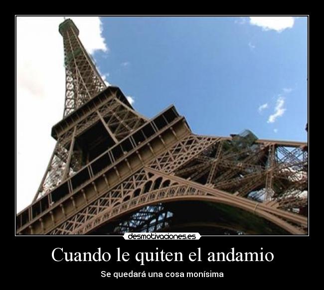 Cuando le quiten el andamio - Se quedará una cosa monísima