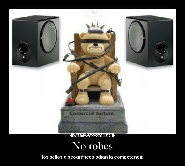 No robes - los sellos discográficos odian la competencia