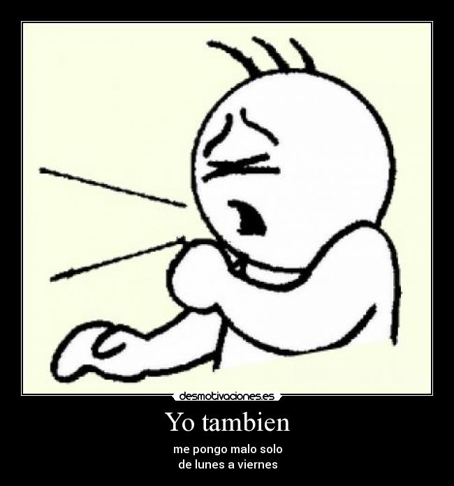 Yo tambien -