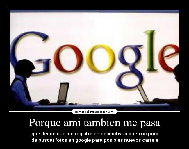 Porque ami tambien me pasa -