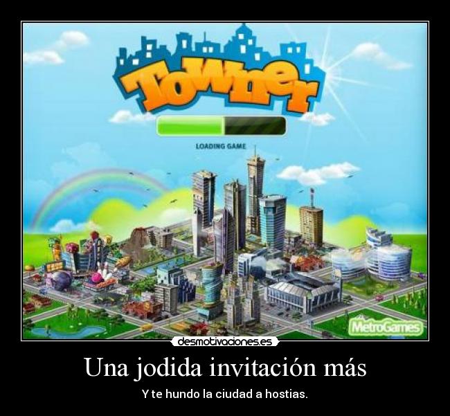 Una jodida invitación más -