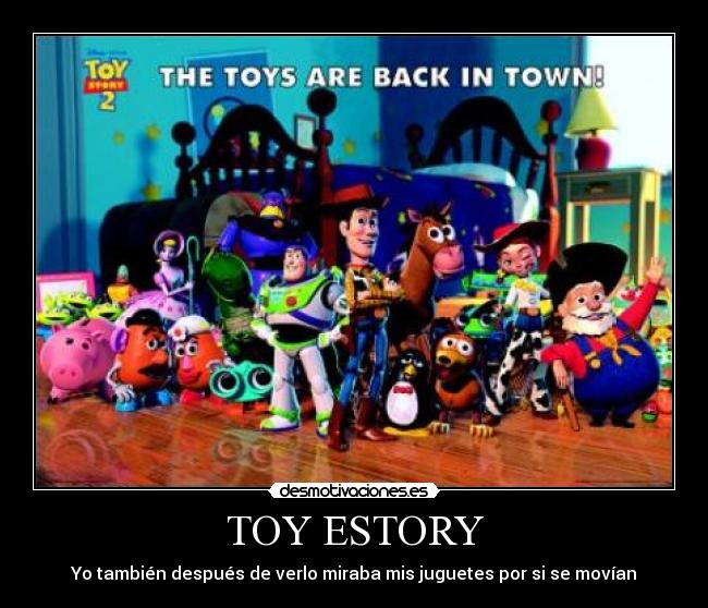 TOY ESTORY -