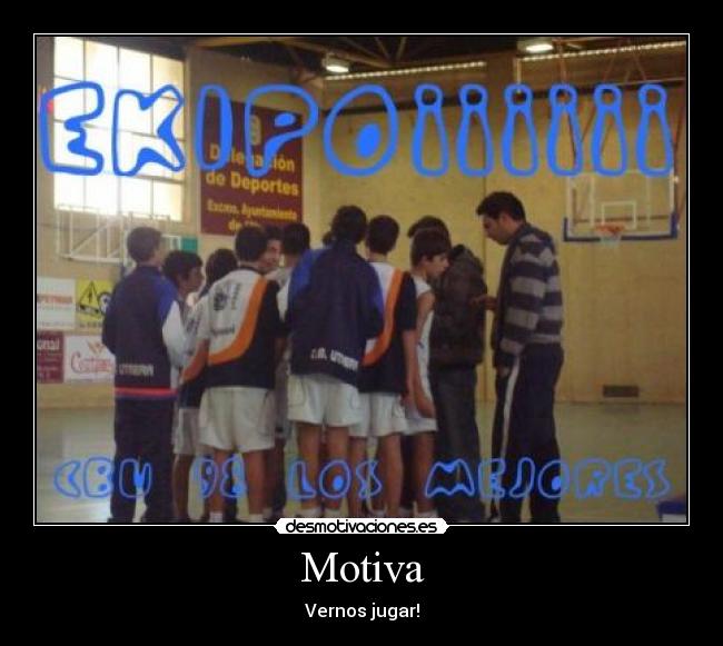 Motiva - Vernos jugar!