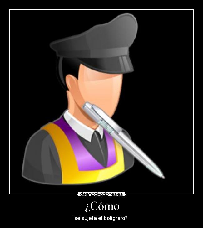 ¿Cómo - se sujeta el bolígrafo? 